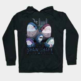 The Shaw Shark Redemption Hoodie